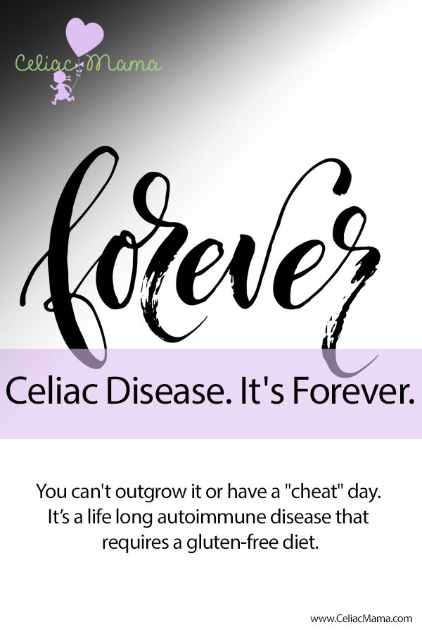 Celiac Disease Awareness - Its forever - celiac mama